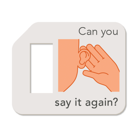 Communication Tag – 'Can you say it again?' | Visual Prompt – Remindables
