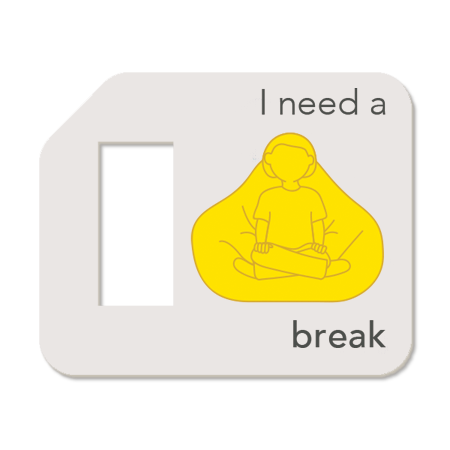 Communication : 'I need a break' Tag